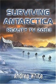 Surviving Antarctica: Reality TV 2083