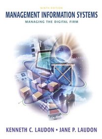 Management Information Systems: Managing the Digital Firm & Multimedia CD PK (9th Edition)