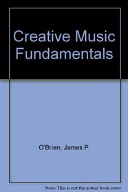 Creative Music Fundamentals