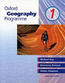 Oxford Geography Programme: Bk.1 (Oxford Geography Program)