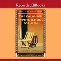 The Kalahari Typing School for Men (No 1 Ladies' Detective Agency, Bk 4) (Audio CD) (Unabridged)