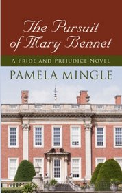 The Pursuit of Mary Bennet: A Price and Prejudice Novel