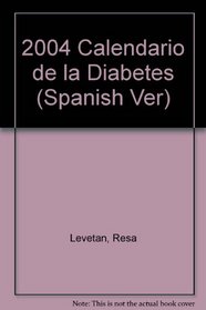 2004 Calendario de la Diabetes (Spanish Ver)