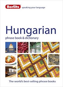 Berlitz Language: Hungarian Phrase Book & Dictionary (Berlitz Phrasebooks)