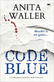 Code Blue (The Connection Trilogy)
