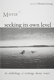 Seeking Its Own Level: Motif Volume 4