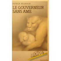 Le gouverneur sans ame (Echos plume) (French Edition)