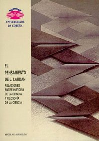 El pensamiento de L. Laudan. Relaciones entre historia de la ciencia y filosofia de la ciencia (Spanish Edition)