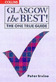 Glasgow the Best!: The One True Guide