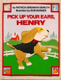 Pick Up Your Ears, Henry