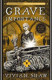 Grave Importance (A Dr. Greta Helsing Novel)
