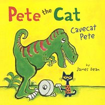 Cavecat Pete (Turtleback School & Library Binding Edition) (Pete the Cat)