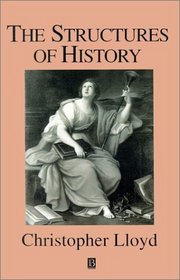 The Structures of History (Studies in Social Discontinuity)