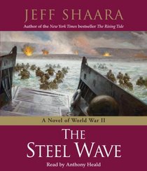 The Steel Wave (Second World War, Bk 2) (Audio CD) (Abridged)