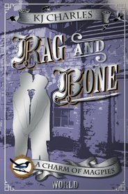 Rag and Bone (Charm of Magpies World, Bk 2)