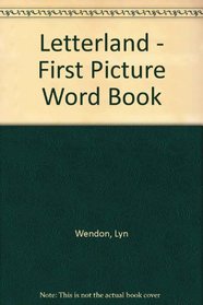 Letterland: First Picture Word Book (Letterland)