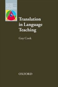 Translation in Language Teaching (Oxford Applied Linguistics)