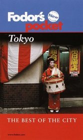 Fodor's Pocket Tokyo, 1st Edition : The Best of the City (Pocket Guides)