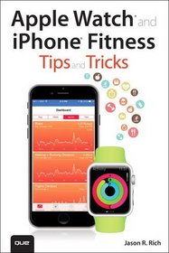 Apple Watch and iPhone Fitness Tips and Tricks (My...)