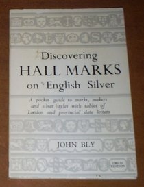 Discovering Hall Marks on English Silver (Discovering)