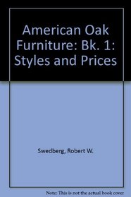American Oak Furniture: Styles and Prices/Book I (American Oak Furniture Styles  Prices)