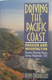 Driving the Pacific Coast (Driving the Pacific Coast California)