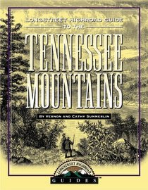 Longstreet Highroad Guide to the Tennessee Mountains (The Highroad Guides)
