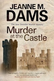 Murder at the Castle (Dorothy Martin, Bk 13)