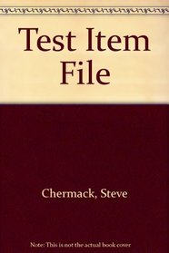 Test Item File Steven Chermak Criminal Justice a Brief Introduction (Fifth Edition)