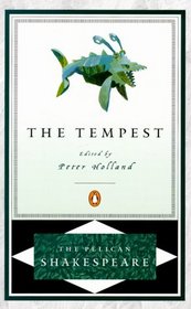 The Tempest (Pelican Shakespeare)