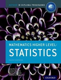 IB Mathematics Higher Level Option: Statistics: Oxford IB Diploma Program