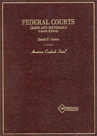 Federal Courts Cases and Materials American Casebook Series (American Casebooks)