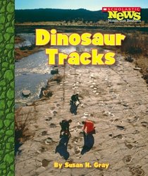 Dinosaur Tracks (Scholastic News Nonfiction Readers)