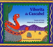 Viborita De Cascabel/Baby Rattlesnake (Spanish Edition)