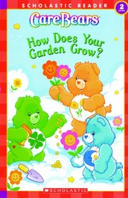 Care Bears: How Does Your Garden Grow? (Care Bears (Sagebrush))