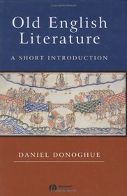 Old English Literature: A Short Introduction (Blackwell Introductions to Literature)