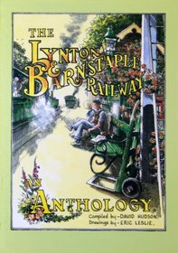 The Lynton and Barnstaple Railway: An Anthology (Series X)