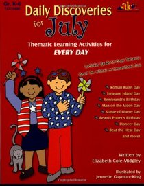 Daily Discoveries for July: Thematic Learning Activities for Every Day (Daily Discoveries)