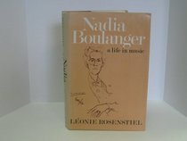 Nadia Boulanger: A Life in Music