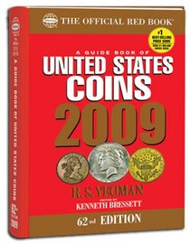 The Official Red Book: A Guide Book of United States Coins 2009 (Guide Book of United States Coins (Cloth Spiral)) (Guide Book of United States Coins (Cloth Spiral))
