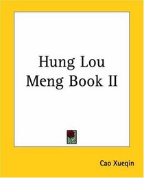 Hung Lou Meng: Book II