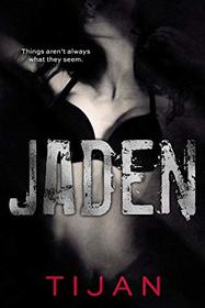 Jaden: Jaded Series, Book 3