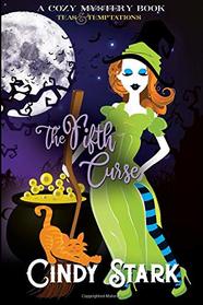 The Fifth Curse: A Cozy Mystery (Teas and Temptations)