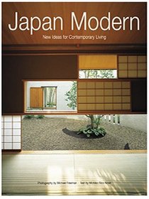 Japan Modern: New Ideas for Contemporary Living