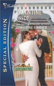 Valentine Bride (Bravo Family Ties, Bk 27) (Silhouette Special Edition, No 2023)