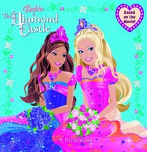 Barbie and the Diamond Castle: A Storybook (Pictureback(R))