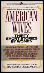 American Wives: Thirty Short Stories by Women