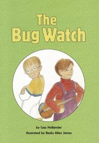 The bug watch (Leveled readers)