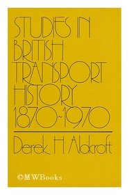 Studies in British Transport History, 1870-1970
