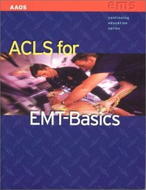 ACLS for EMT-Basics